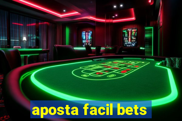 aposta facil bets